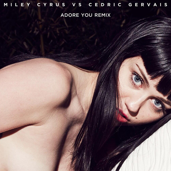 Miley Cyrus Adore You Miley Cyrus Adore You